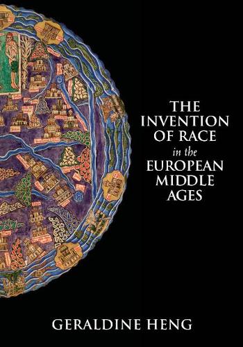 Паперова книга «The Invention of Race in the European Middle Ages», автор Джеральдін Хенг - фото №1