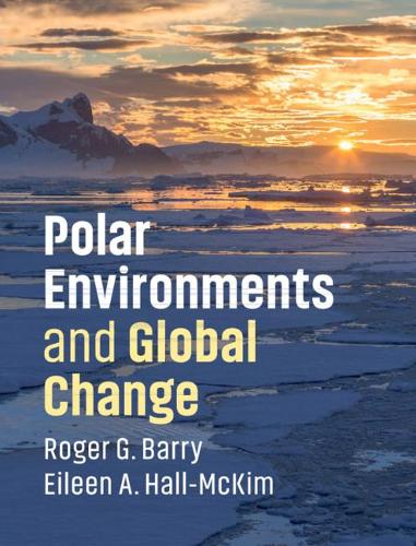 Бумажная книга «Polar Environments and Global Change», автор Роджер Г. Барри - фото №1