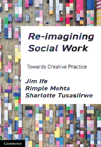 Паперова книга «Re-imagining Social Work: Towards Creative Practice», автор Рімпл Мехта - фото №1