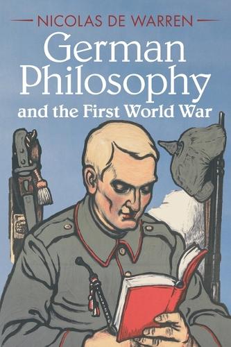 Бумажная книга «German Philosophy and the First World War», автор Николя де Уоррен - фото №1