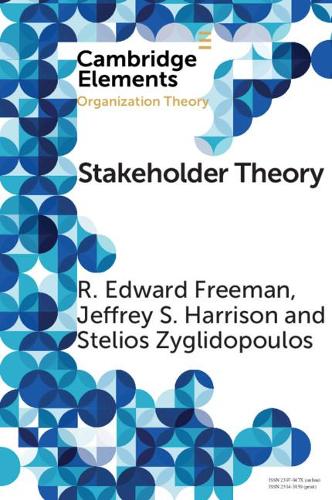 Бумажная книга «Stakeholder Theory: Concepts and Strategies», авторов Р. Эдвард Фримен, Стелиос Зиглидопулос - фото №1