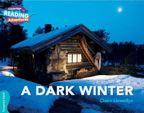 Паперова книга «Cambridge Reading Adventures A Dark Winter Turquoise Band», автор Клер Левеллін - фото №1