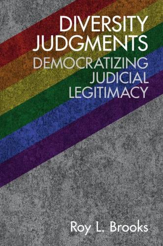 Бумажная книга «Diversity Judgments: Democratizing Judicial Legitimacy», автор Рой Л. Брукс - фото №1