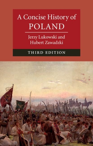 Паперова книга «A Concise History of Poland», авторів Хуберт Завадські, Єжи Луковський - фото №1