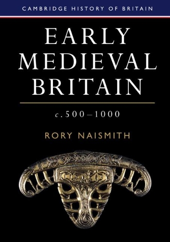 Бумажная книга «Early Medieval Britain, c. 500–1000», автор Рори Нейсмит - фото №1