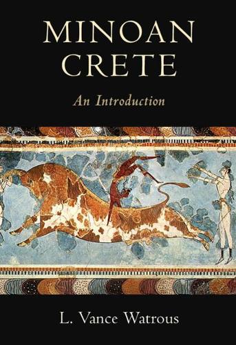 Паперова книга «Minoan Crete: An Introduction», автор Л. Венс Уотроус - фото №1