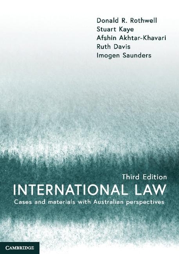 Бумажная книга «International Law: Cases and Materials with Australian Perspectives», авторов Афшин Ахтар-Хавари, Дональд Ротвелл - фото №1