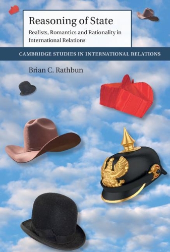 Паперова книга «Reasoning of State: Realists, Romantics and Rationality in International Relations», автор Брайан К. Ратбан - фото №1