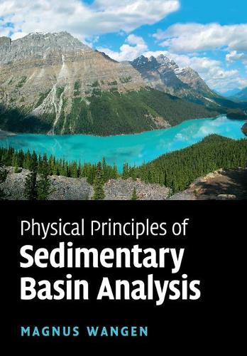 Паперова книга «Physical Principles of Sedimentary Basin Analysis», автор Магнус Ванген - фото №1