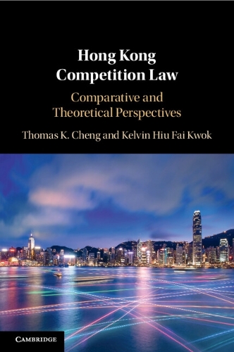 Бумажная книга «Hong Kong Competition Law: Comparative and Theoretical Perspectives», автор Кельвин Хиу Фай Квок - фото №1