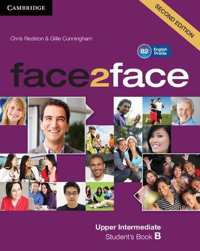[object Object] «face2face Upper Intermediate B Student’s Book B», авторов Крис Редстон, Джилли Каннингем - фото №1
