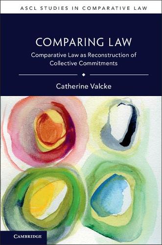 Паперова книга «Comparing Law: Comparative Law as Reconstruction of Collective Commitments», автор Катрін Вальке - фото №1
