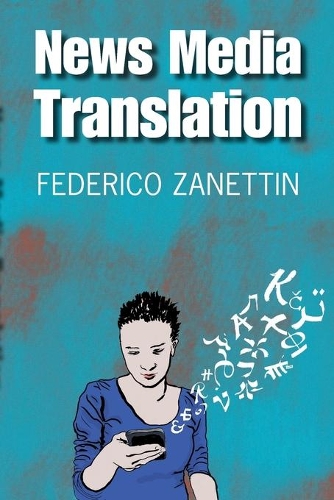 Паперова книга «News Media Translation», автор Федеріко Занеттін - фото №1