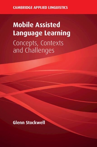 [object Object] «Mobile Assisted Language Learning: Concepts, Contexts and Challenges», автор Гленн Стоквелл - фото №1