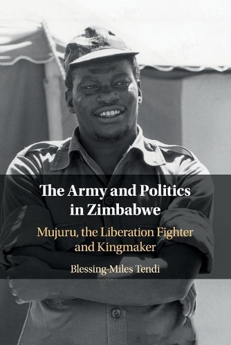 Бумажная книга «The Army and Politics in Zimbabwe: Mujuru, the Liberation Fighter and Kingmaker», автор Блессинг-Майлз Тенди - фото №1