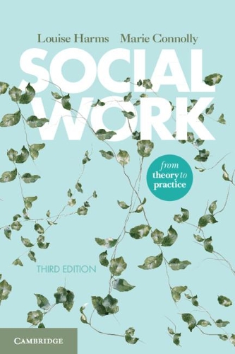 Паперова книга «Social Work: From Theory to Practice», авторів Луїза Хармс, Марі Конноллі - фото №1