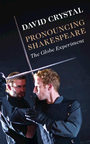 [object Object] «Pronouncing Shakespeare: The Globe Experiment», автор Девід Крістал - фото №1