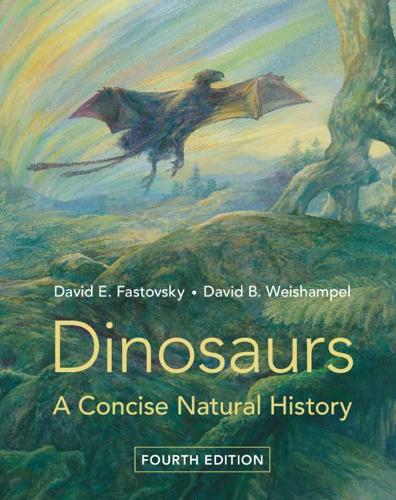 Паперова книга «Dinosaurs: A Concise Natural History», авторів Девід Б. Вайшампел, Девід Е. Фастовський - фото №1
