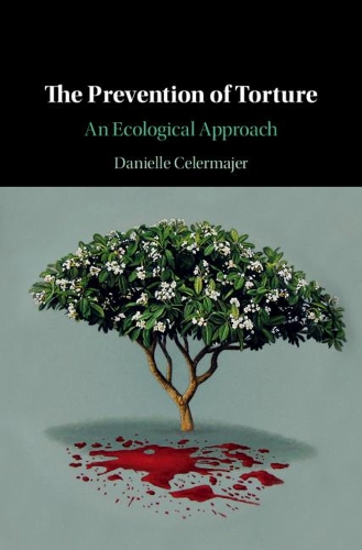 Бумажная книга «The Prevention of Torture: An Ecological Approach», автор Даниэль Селермайер - фото №1