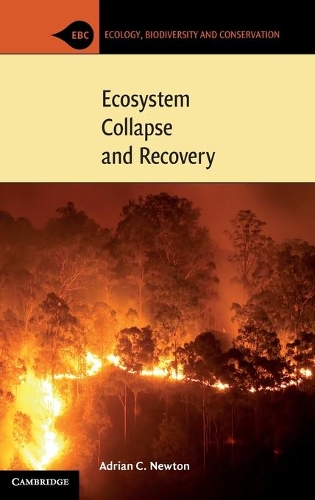 Бумажная книга «Ecosystem Collapse and Recovery», автор Адриан К. Ньютон - фото №1