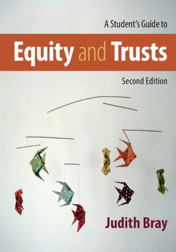 Паперова книга «A Student's Guide to Equity and Trusts», автор Джудіт Брей - фото №1
