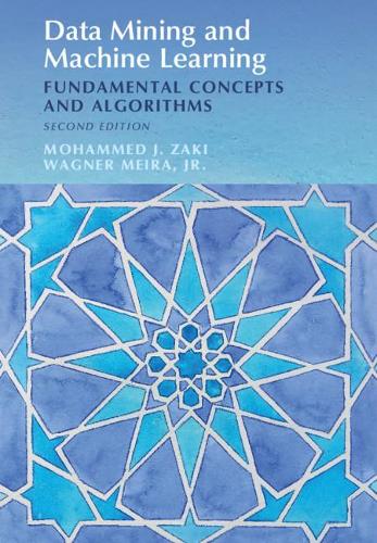 [object Object] «Data Mining and Machine Learning: Fundamental Concepts and Algorithms», автор Мохаммед Дж. Заки - фото №1