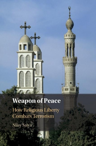 Паперова книга «Weapon of Peace: How Religious Liberty Combats Terrorism», автор Нілай Сайя - фото №1