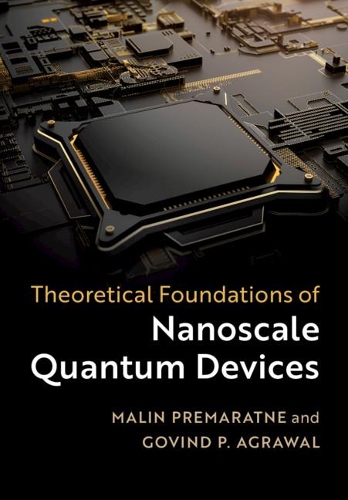 [object Object] «Theoretical Foundations of Nanoscale Quantum Devices», авторів Говінд П. Агравал, Малін Премаратне - фото №1