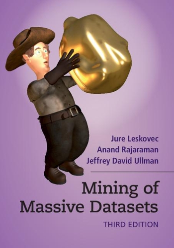 [object Object] «Mining of Massive Datasets», авторів Ананд Раджараман, Джеффрі Девід Ульман, Юре Лесковець - фото №1
