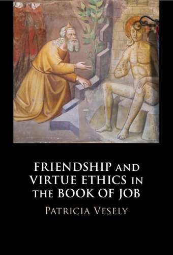 Паперова книга «Friendship and Virtue Ethics in the Book of Job», автор Патриція Весели - фото №1