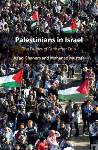 Бумажная книга «Palestinians in Israel: The Politics of Faith after Oslo», авторов Асад Ганем, Моханад Мустафа - фото №1