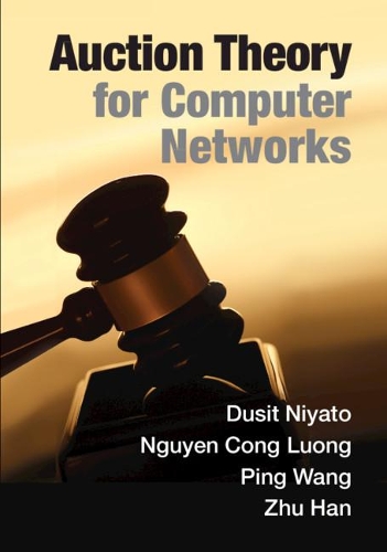 Паперова книга «Auction Theory for Computer Networks», авторів Дусіт Ніято, Пінг Ван, Чжу Хань - фото №1