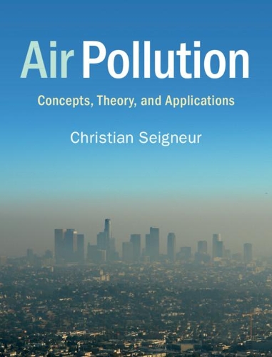 [object Object] «Air Pollution: Concepts, Theory, and Applications», автор Кристиан Сенье - фото №1