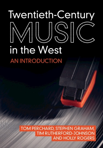 Бумажная книга «Twentieth-Century Music in the West: An Introduction», автор Стивен Грэм - фото №1
