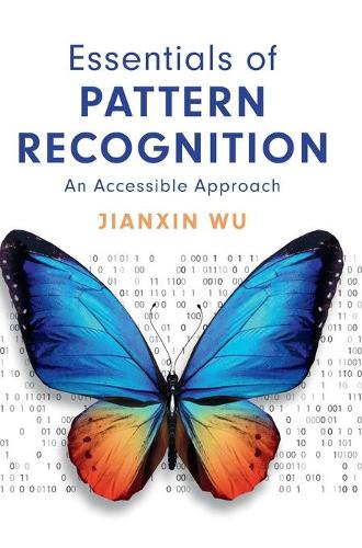 Бумажная книга «Essentials of Pattern Recognition: An Accessible Approach», автор Цзяньсин Ву - фото №1