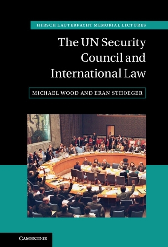 Бумажная книга «The UN Security Council and International Law», авторов Эран Штогер, Майкл Вуд - фото №1