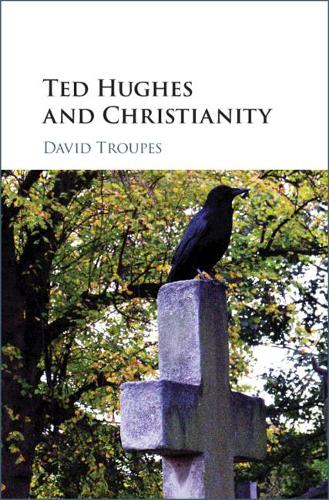 Бумажная книга «Ted Hughes and Christianity», автор Дэвид Трупес - фото №1