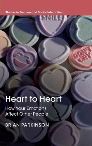 Бумажная книга «Heart to Heart: How Your Emotions Affect Other People», автор Брайан Паркинсон - фото №1