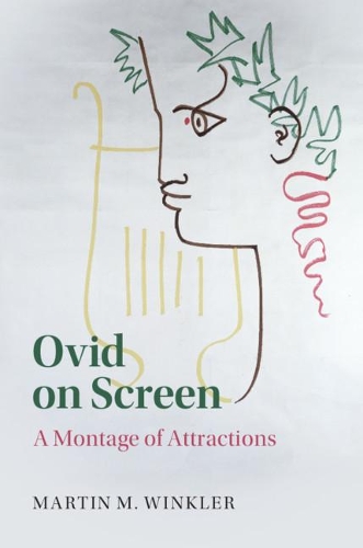 Бумажная книга «Ovid on Screen: A Montage of Attractions», автор Мартин М. Винклер - фото №1