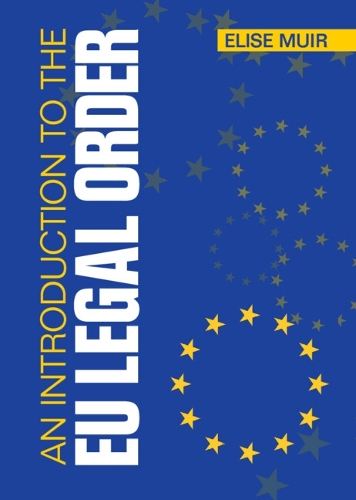 [object Object] «An Introduction to the EU Legal Order», автор Еліза Мюїр - фото №1