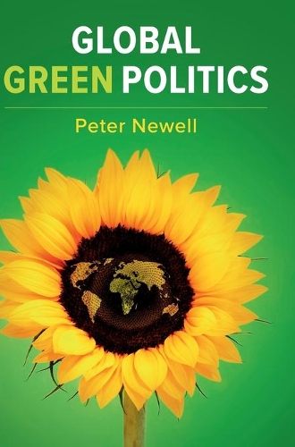 Бумажная книга «Global Green Politics», автор Питер Ньюэлл - фото №1
