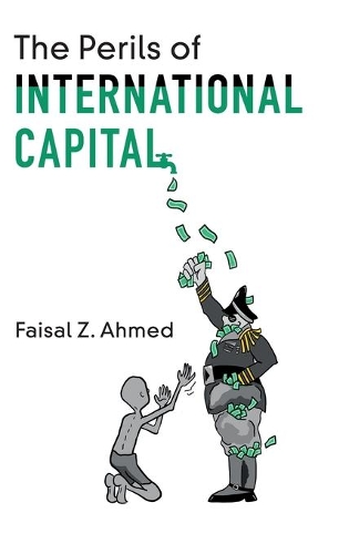 Паперова книга «The Perils of International Capital», автор Фейсал З. Ахмед - фото №1