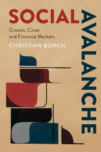 Бумажная книга «Social Avalanche: Crowds, Cities and Financial Markets», автор Кристиан Борх - фото №1