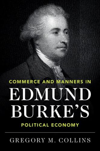Паперова книга «Commerce and Manners in Edmund Burke's Political Economy», автор Грегорі М. Коллінз - фото №1