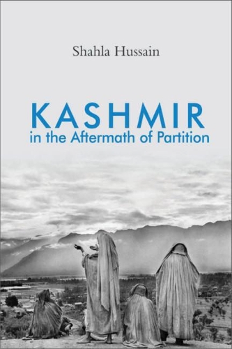 Бумажная книга «Kashmir in the Aftermath of Partition», автор Шахла Хуссейн - фото №1