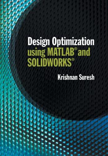 [object Object] «Design Optimization using MATLAB and SOLIDWORKS», автор Кришнан Суреш - фото №1