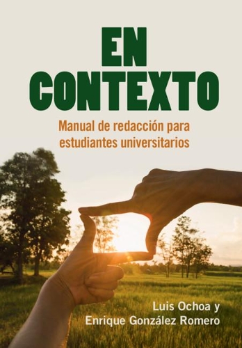 Паперова книга «En Contexto: Manual de redacción para estudiantes universitarios», авторів Енріке Гонсалес Ромеро, Луїс Очоа - фото №1