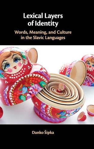 [object Object] «Lexical Layers of Identity: Words, Meaning, and Culture in the Slavic Languages», автор Данко Шипка - фото №1