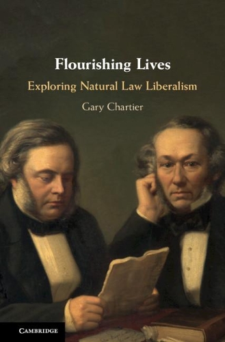Бумажная книга «Flourishing Lives: Exploring Natural Law Liberalism», автор Гэри Чартье - фото №1
