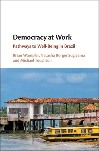 Бумажная книга «Democracy at Work: Pathways to Well-Being in Brazil», авторов Брайан Уэмплер, Майкл Тачтон - фото №1